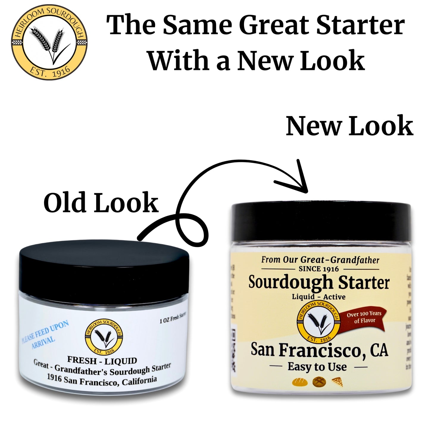 1 OZ of our 1916 San Francisco Sourdough Starter -Fresh -Liquid